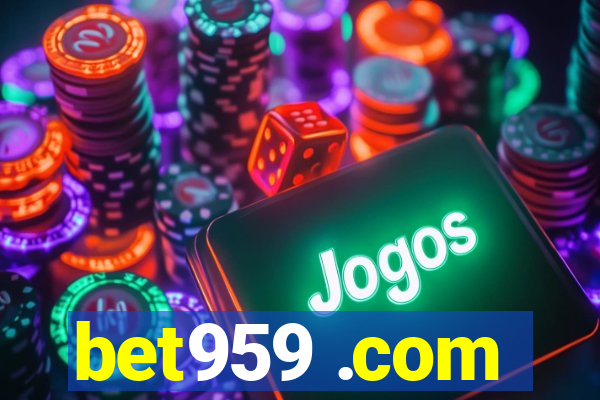 bet959 .com